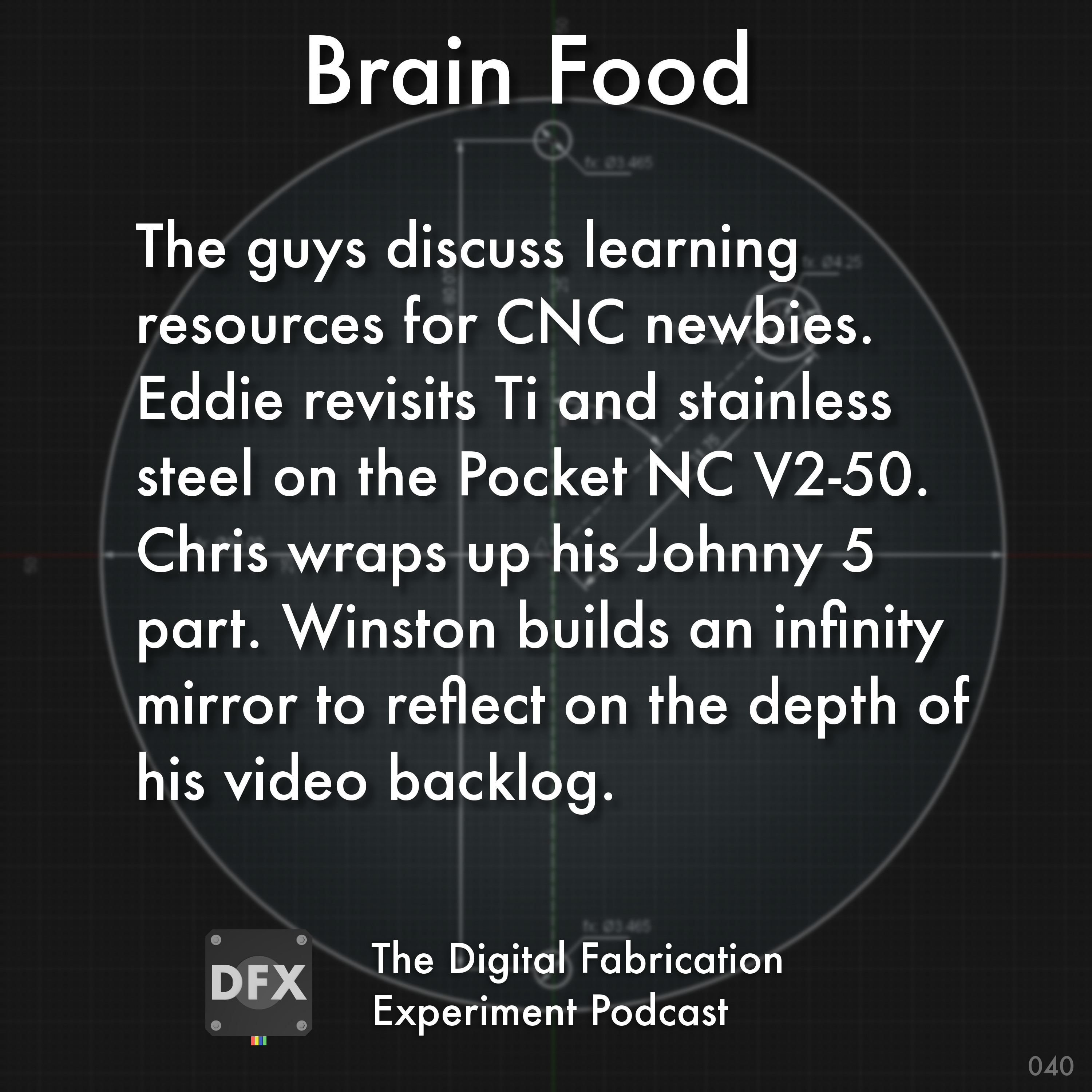 The Digital Fabrication Experiment Podcast