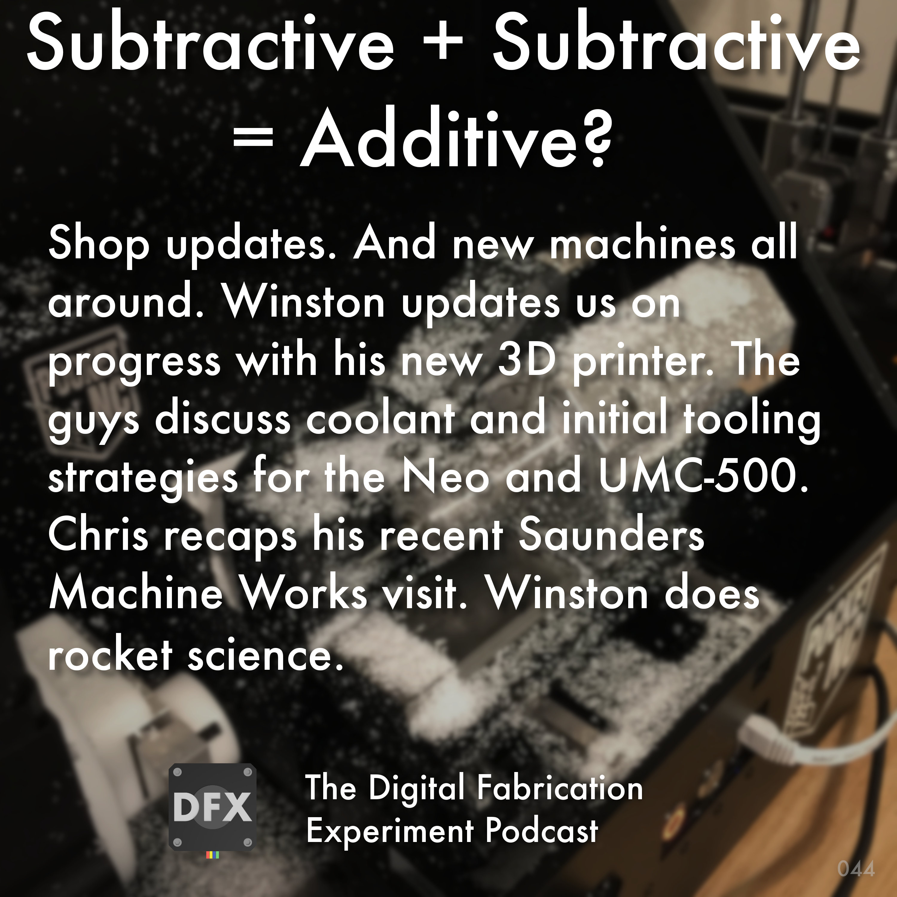 The Digital Fabrication Experiment Podcast