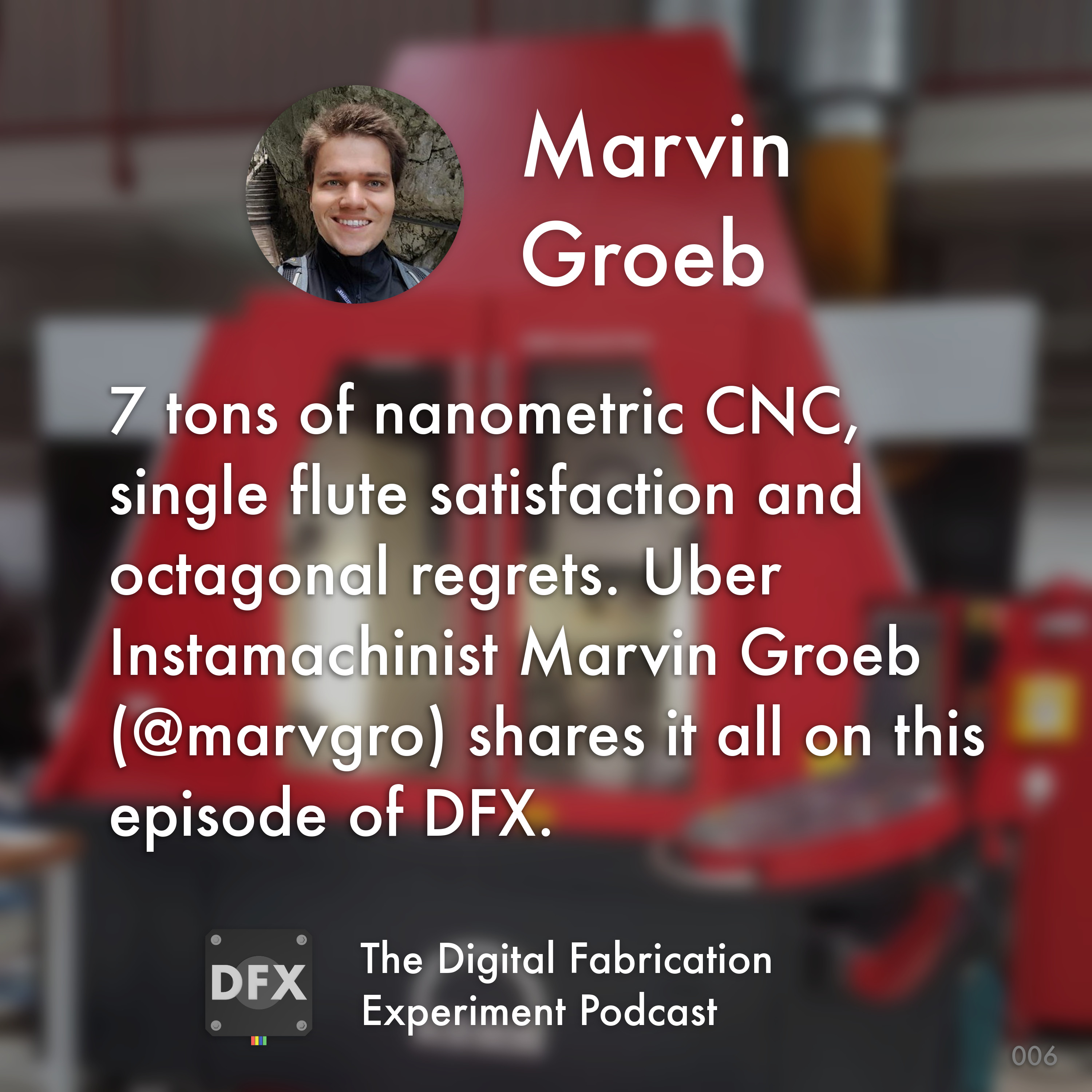 The Digital Fabrication Experiment Podcast