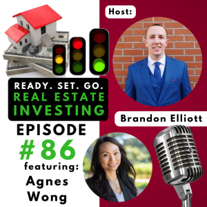 ”How to Complete $35 Million in Fix and Flips” with Agnes Wong (EP86)