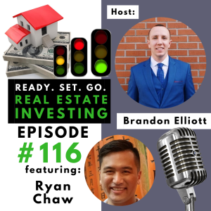 ”How to Create a 6-Figure Rental Portfolio in California” with Ryan Chaw (EP116)