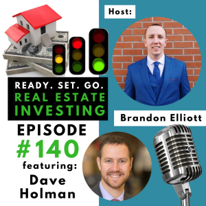 “Managing Your Properties to Optimize Your Portfolio” with Dave Holman (EP140)