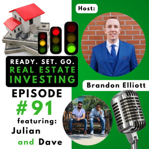 ”How to Start From Corporate America to Wholesaling Multi-Units” with Julian and Dave (EP91)