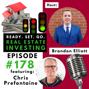 ”Invest in Real Estate On Your Own Terms” with Chris Prefontaine (EP178)