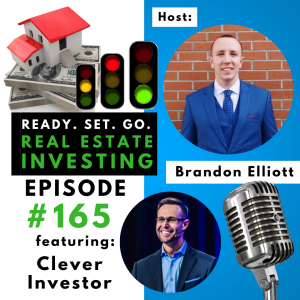 ”Clever Real Estate Investing Strategies” with Cody Sperber (EP165)