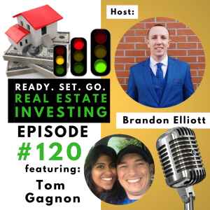 ”Don’t Invest in Real Estate Now” with Tom Gagnon  (EP120) 