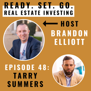 EP 48: “Simplifying Re Investing.” Ft. Tarry Summers