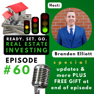 EP 60: ”What’s New?” with Brandon Elliott