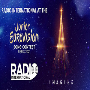 Radio International - The Ultimate Eurovision Experience (2021-12-15) Live from Paris and the Junior Eurovision Song Contest 2021