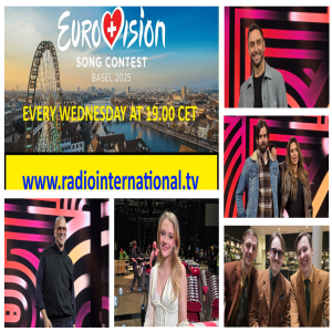 Radio International - The Ultimate Eurovision Experience (2025-03-05): Melodifestivalen 2025 Interviews (Part 2), News, plus much more