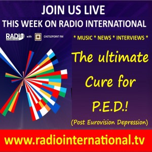 Radio International - The Ultimate Eurovision Experience (2021-05-26)  Eurovision 2021 Special (Part 4) and Post Eurovision Depression (PED) Cure