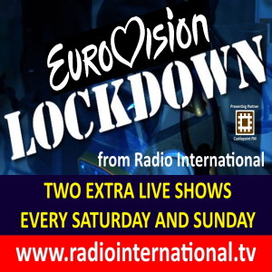 Radio International - The Eurovision Lockdown (Episode 34: Sun 17 Jan 2021) Eurovision Hits, National Finals, Request, New Releases and more