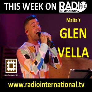 Radio International - The Ultimate Eurovision Experience (2021-09-15) Summer 2021 Special Part 2 with Glen Vella (Malta 2021) and much more