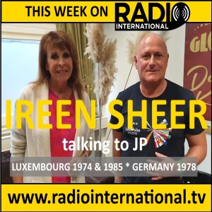 Radio International - The Ultimate Eurovision Experience (2023-10-11): Into Autumn 2023:  Interview with Ireen Sheer (Germany 1978, Luxembourg 1974 & 1985 ) ...