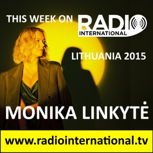 Radio International - The Ultimate Eurovision Experience (2022-01-12) Interview with Monika Linkyte (Lithuania 2015) and much more