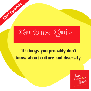 Ep 33: Culture Quiz