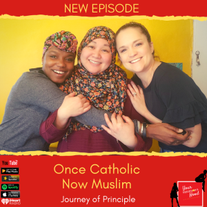 Ep: 44 Once Catholic Now Muslim