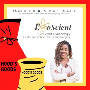 Hood's Goods: EvoScient Gynecology