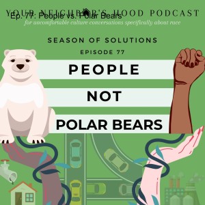 Ep. 77: People vs. Polar Bears