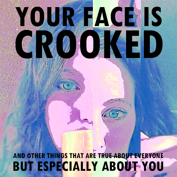 These Are Your Choices