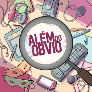 Além do Óbvio #003 - Raphael Salimena