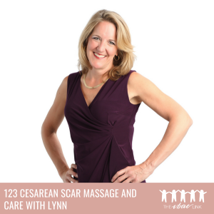 123 Cesarean Scar Massage and Care with Lynn