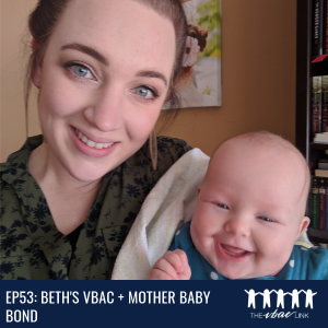 65 Beth's VBAC + Mother Baby Bond
