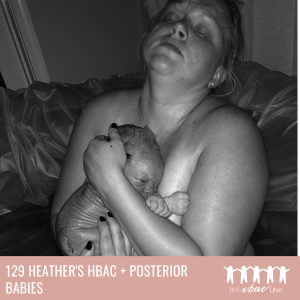 129 Heather's HBAC + Posterior Babies