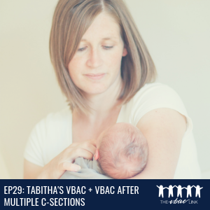 31 Tabitha’s VBAC + VBAC After Multiple C-sections