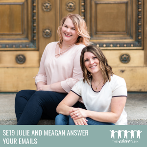 98 Julie and Meagan Answer Your Emails