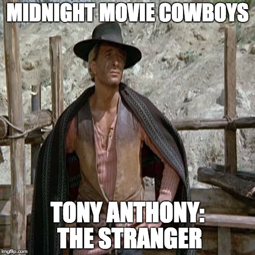 Tony Anthony: The Stranger