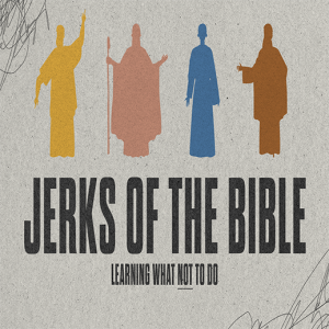 6.25.23 Jerks of the Bible: Judas (Dr. Thomas Ewald)