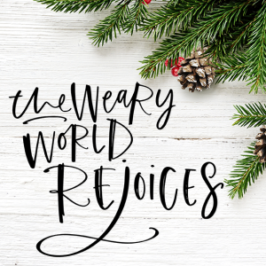 11-29-20 The Weary World Rejoices: Messiah (Stan Killebrew)