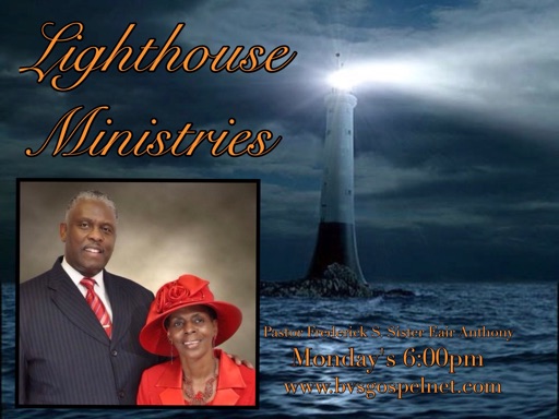 LIGHTHOUSE MINISTRIES PASTOR FREDERICK S. ANTHONY,  “ THE THREE PHASES OF BIBLICAL SANCTIFICATION “ Episode II