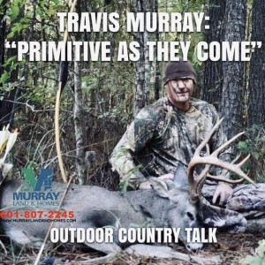 Travis Murray: “Primitive As They Come”