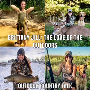 Brittany Jill: The Love of the Outdoors