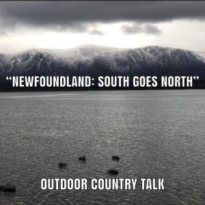 "Newfoundland: South Goes North"