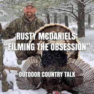 Rusty McDaniels: "Filming the Obsession"