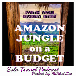 048 - Amazon Jungle on a Budget