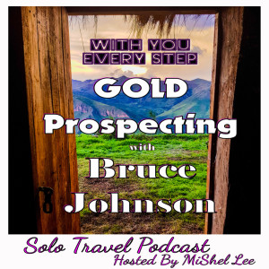 026 - Gold Prospecting | Bruce Johnson