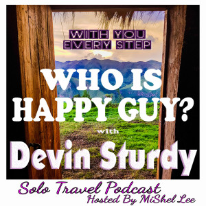 058 - Who is Happy Guy? | Devin Sturdy