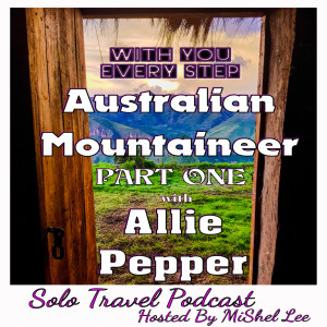 034 - Australian Mountaineer | Allie Pepper | PART 1