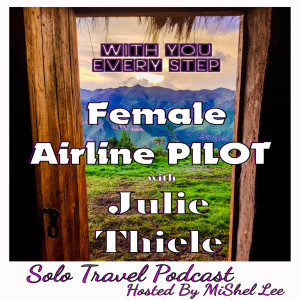 033 - Female Airline Pilot | Julie Thiele