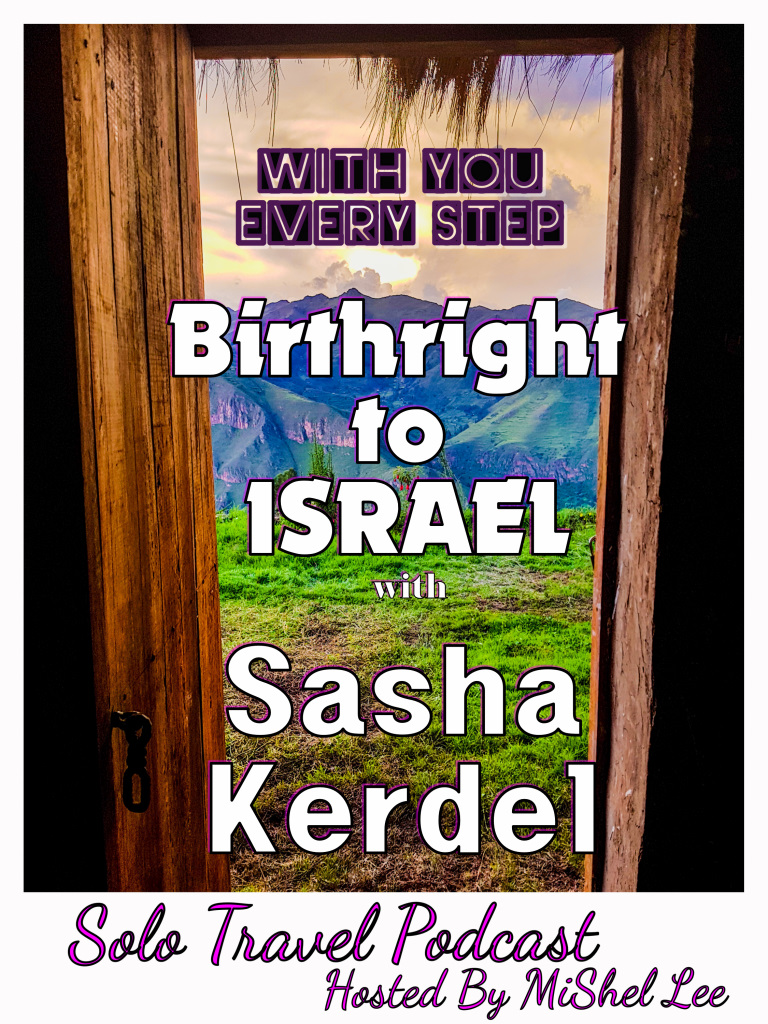 With You Every Step | Travel Podcast