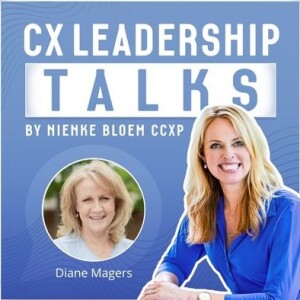 #29 All about the newest book for Advanced CX Leaders ‘Expierence Rules’ with Diane Magers