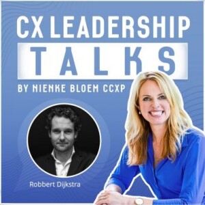 #15 Powering CX with AI: Robbert Dijkstra's insights on leading the change