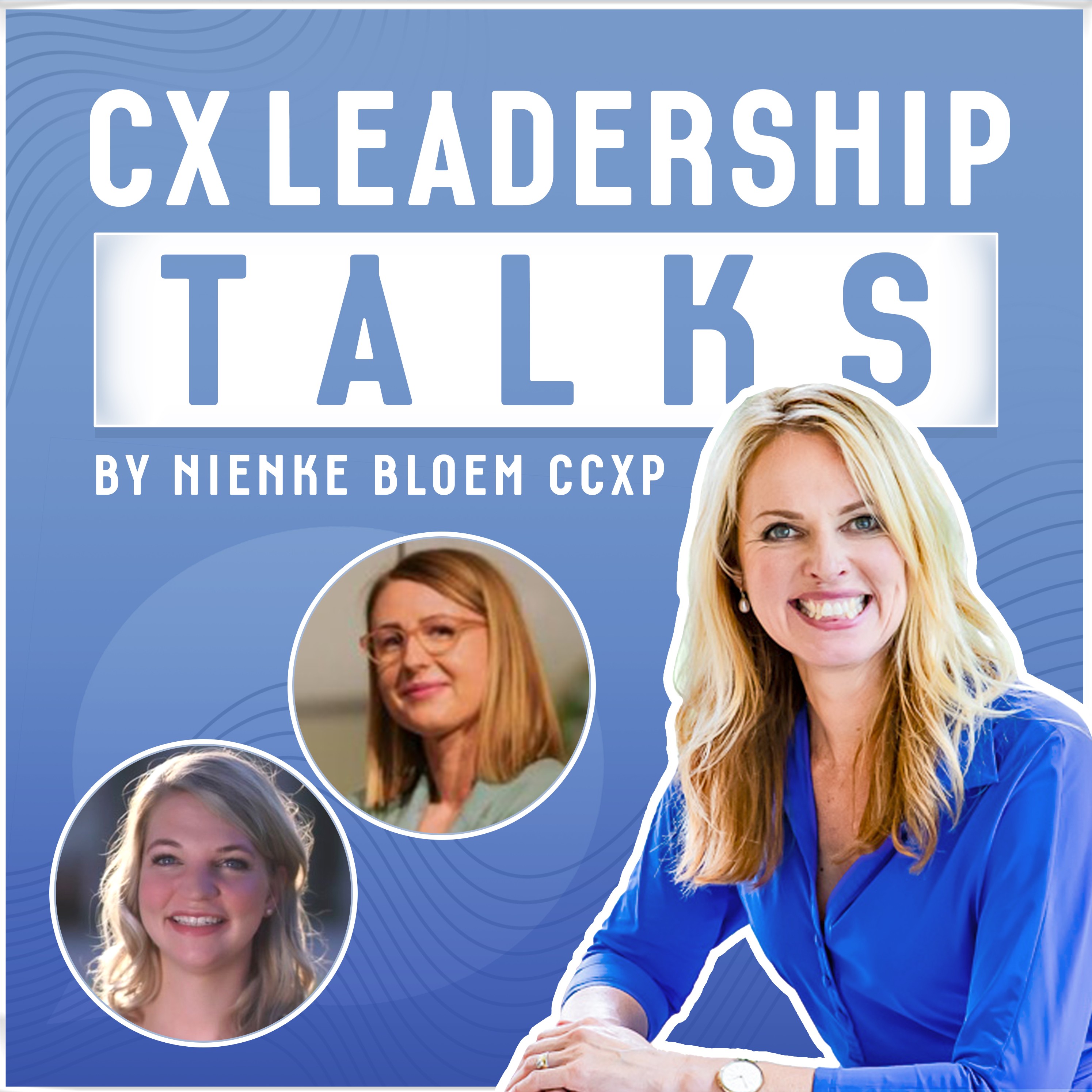 CX Leadership Talks