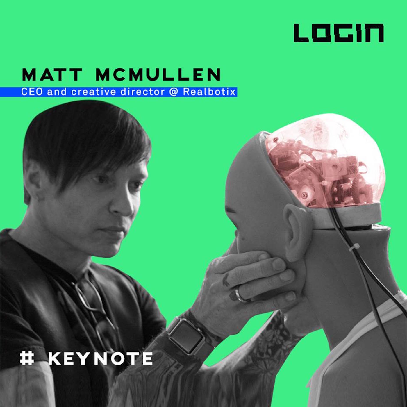 Matt McMullen talks robots &amp; relationships at Login 2018