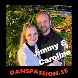 205. Jimmy & Caroline - West Coast Swing och Socialdans