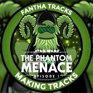 Making Tracks at FanX LIVE: The Phantom Menace panel